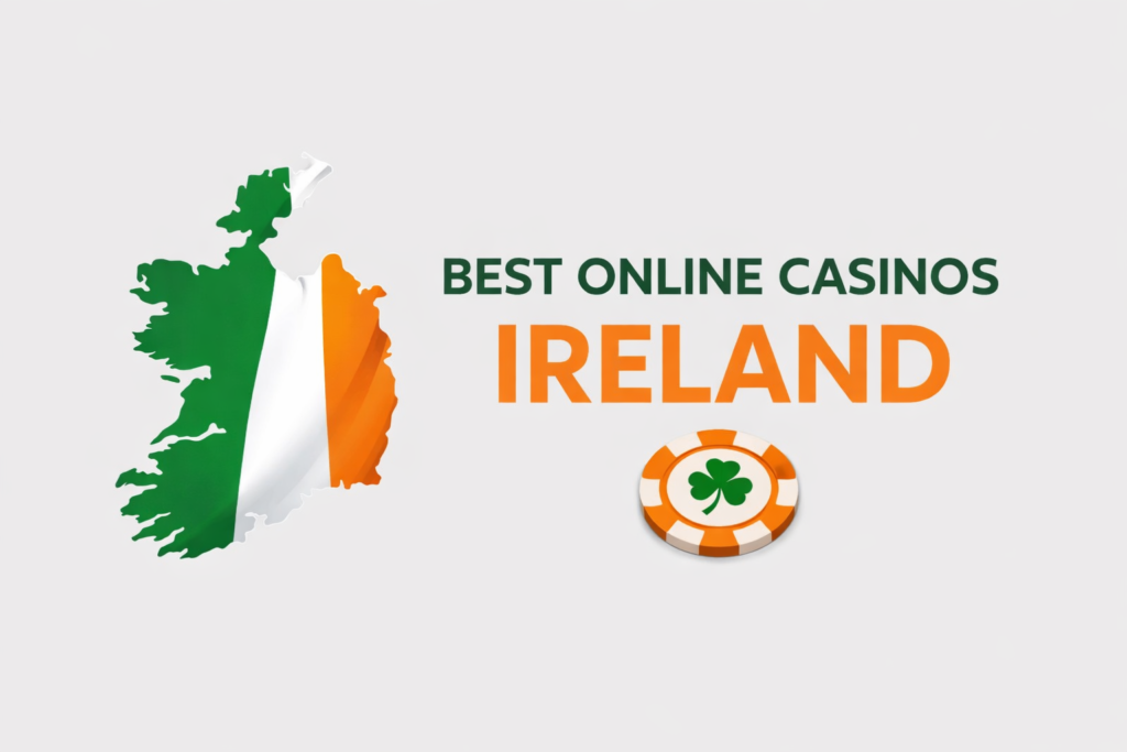 Best Casinos Ireland